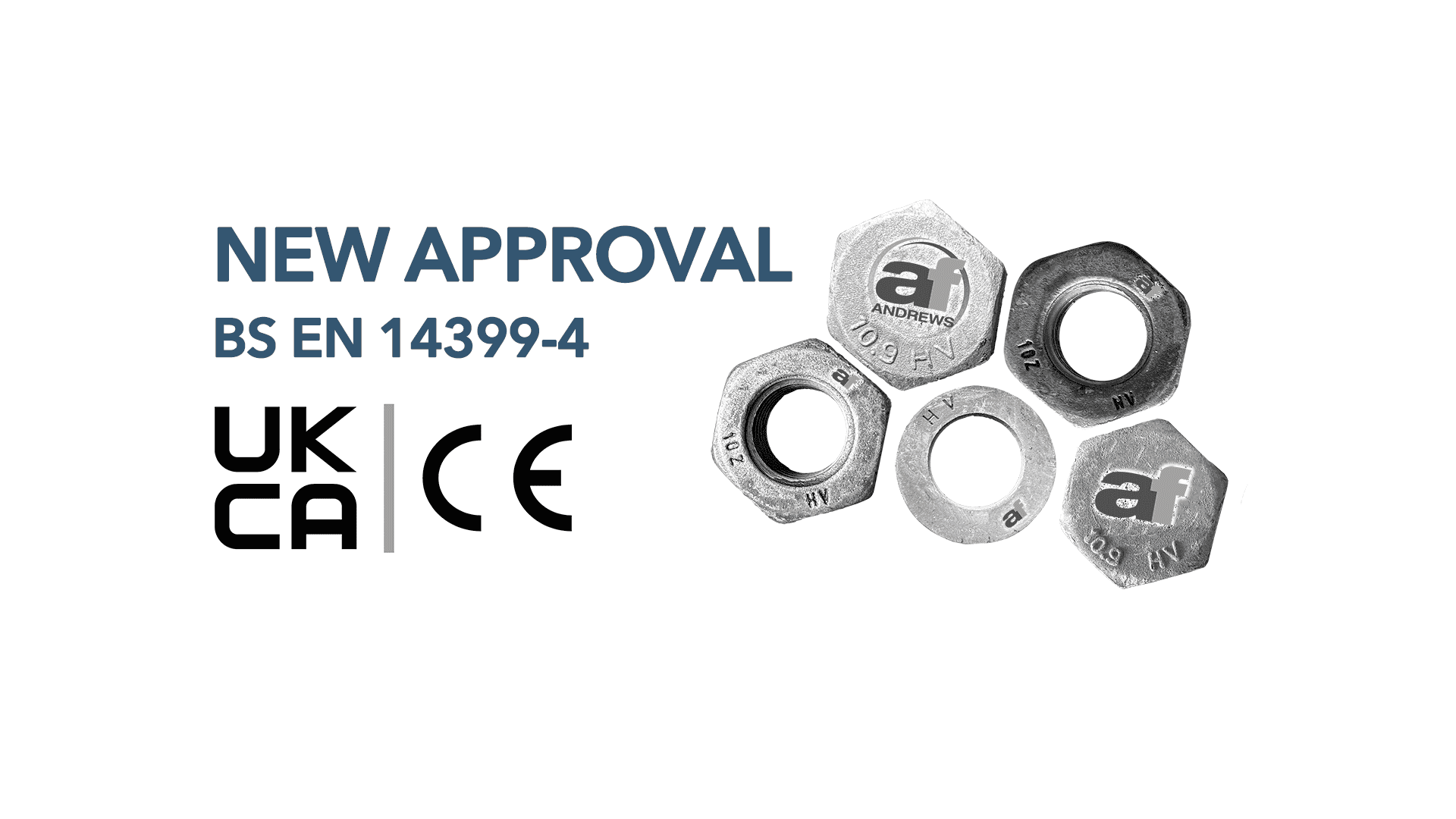 UKCA & CE Certificates and New Approval for EN 14399-4 (System HV)